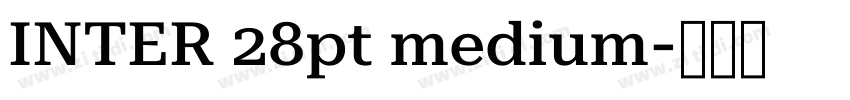 INTER 28pt medium字体转换